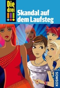 Bild vom Artikel Die drei !!!, 49, Skandal auf dem Laufsteg (drei Ausrufezeichen) vom Autor Mira Sol