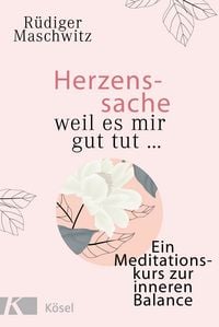Produktbild: Herzenssache - weil es mir gut tut...