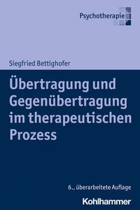 Bild vom Artikel Übertragung und Gegenübertragung im therapeutischen Prozess vom Autor Siegfried Bettighofer
