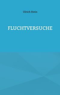 Produktbild: Fluchtversuche
