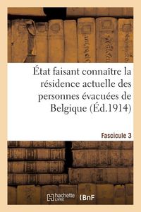 Produktbild: &Eacute;tat faisant conna&icirc;tre la r&eacute;sidence actuelle des personnes &eacute;vacu&eacute;es de Nord. Fascicule 4