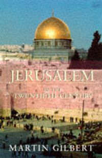 Produktbild: Gilbert, M: Jerusalem in the 20th Century