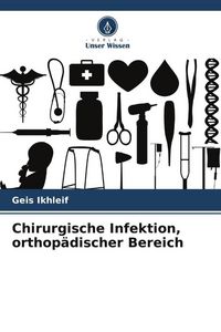 Produktbild: Chirurgische Infektion, orthop&auml;discher Bereich