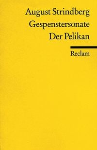 Bild vom Artikel Gespenstersonate. Der Pelikan vom Autor August Strindberg