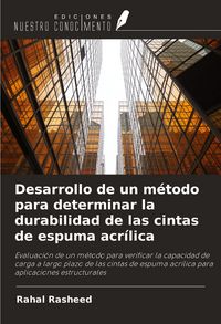 Produktbild: Desarrollo de un m&eacute;todo para determinar la durabilidad de las cintas de espuma acr&iacute;lica