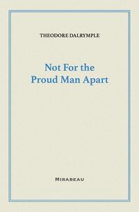 Produktbild: Not For the Proud Man Apart