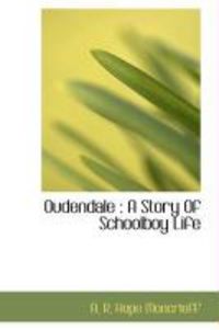 Produktbild: Oudendale: A Story of Schoolboy Life