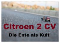 Produktbild: Citroen 2 CV Kult um die Ente (Wandkalender 2027 DIN A2 quer), CALVENDO Monatskalender
