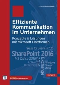 Produktbild: Effiziente Kommunikation im Unternehmen: Konzepte & L&ouml;sungen mit Microsoft-Plattformen