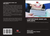 Produktbild: L'esth&eacute;tique Dans Les Implants