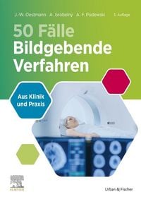 Produktbild: Die 50 wichtigsten F&auml;lle Bildgebende Verfahren