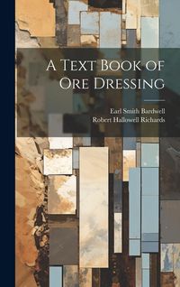 Produktbild: A Text Book of Ore Dressing