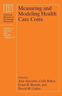 Produktbild: Measuring and Modeling Health Care Costs