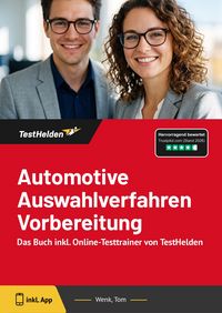 Produktbild: Automotive Auswahlverfahren Vorbereitung: Das Buch inkl. Online-Testtrainer von TestHelden