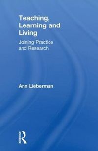 Produktbild: Lieberman, A: Teaching, Learning and Living