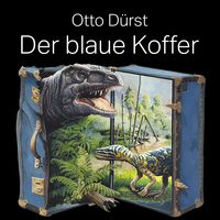 Bild vom Artikel Der blaue Koffer vom Autor Otto Dürst