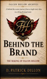Produktbild: Behind the Brand: The Making of Falcon Hollow