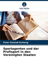 Produktbild: Sportagenten und der Profisport in den Vereinigten Staaten