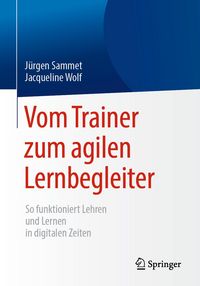 Produktbild: Vom Trainer zum agilen Lernbegleiter