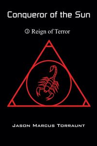 Produktbild: Conqueror of the Sun - Book 3 - Reign of Terror