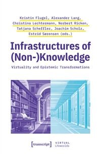 Produktbild: Infrastructures of (Non-)Knowledge