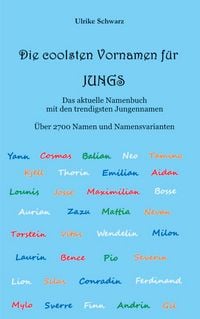 Produktbild: Die coolsten Vornamen f&uuml;r Jungs - Das aktuelle Namenbuch mit den trendigsten Jungennamen