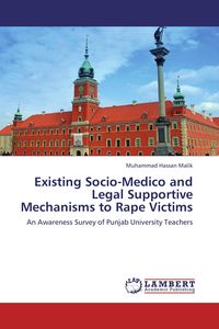 Produktbild: Existing Socio-Medico and Legal Supportive Mechanisms To Rape Victims