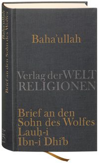 Produktbild: Baha'u'llah, Brief an den Sohn des Wolfes