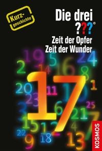 Bild vom Artikel Die drei ??? Zeit der Opfer, Zeit der Wunder vom Autor Christoph Dittert