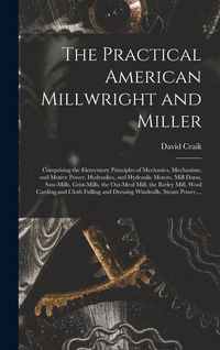 Produktbild: The Practical American Millwright and Miller