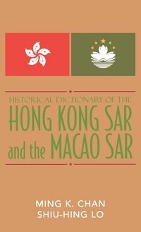 Produktbild: Historical Dictionary of the Hong Kong SAR and the Macao SAR