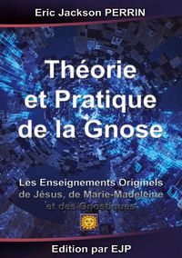 Produktbild: Th&eacute;orie et Pratique de la Gnose