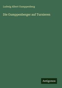 Produktbild: Die Gumppenberger auf Turnieren