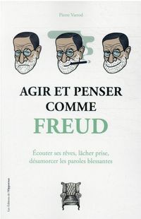 Produktbild: Agir et penser comme Freud