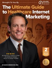 Bild vom Artikel The Ultimate Guide to Medical Internet Marketing vom Autor David Greene MD Mba