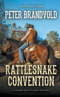 Produktbild: Rattlesnake Convention (A Sheriff Ben Stillman Western)