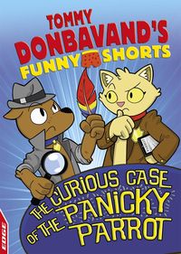 Produktbild: EDGE: Tommy Donbavand's Funny Shorts: The Curious Case of the Panicky Parrot