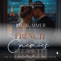 Produktbild: French Enemies: Sie zu lieben war mein gr&ouml;&szlig;ter Fehler (French Hearts 6)