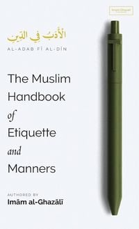 Produktbild: The Muslim Handbook of Etiquette and Manners (HB)