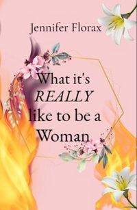 Produktbild: What it's REALLY like to be a Woman