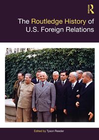 Produktbild: The Routledge History of U.S. Foreign Relations