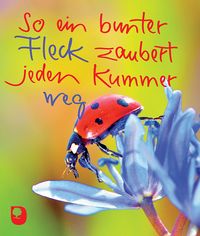 Bild vom Artikel So ein bunter Fleck zaubert jeden Kummer weg vom Autor 