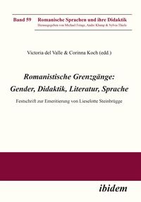 Produktbild: Romanistische Grenzg&auml;nge: Gender, Didaktik, Literatur, Sprache
