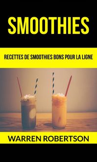 Produktbild: Smoothies : Recettes de smoothies bons pour la ligne