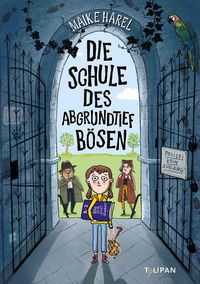 Produktbild: Die Schule des abgrundtief B&ouml;sen