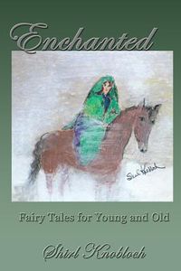 Produktbild: Enchanted: Fairy Tales for Young and Old