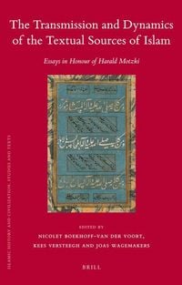 Produktbild: The Transmission and Dynamics of the Textual Sources of Islam
