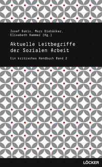 Produktbild: Aktuelle Leitbegriffe der Sozialen Arbeit
