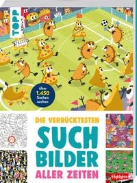 Produktbild: Die verr&uuml;cktesten Suchbilder aller Zeiten