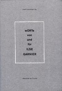 Produktbild: WORTe von und f&uuml;r ILSE GARNIER